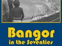Bangor in the 1970s and 1980s